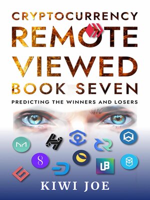 cover image of Cryptocurrency Remote Viewed Book Seven